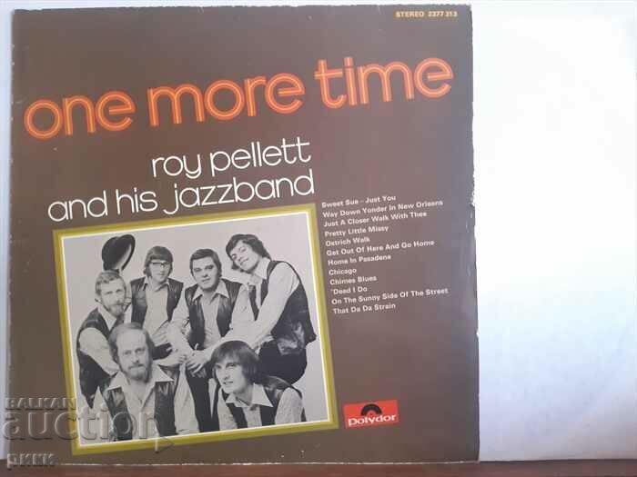 Roy Pellet And His Jazzband - One More Time 1976