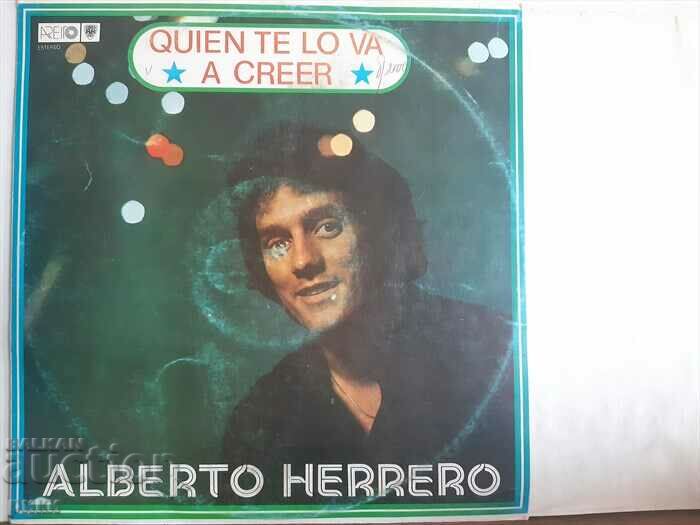 Alberto Herrero ‎– Quien Te Lo Va A Creer 1978