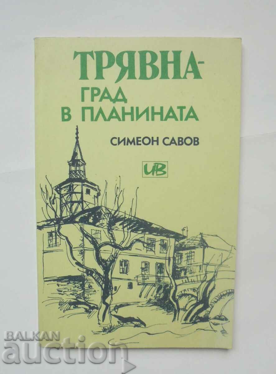 Tryavna - a mountain town - Simeon Savov 1992