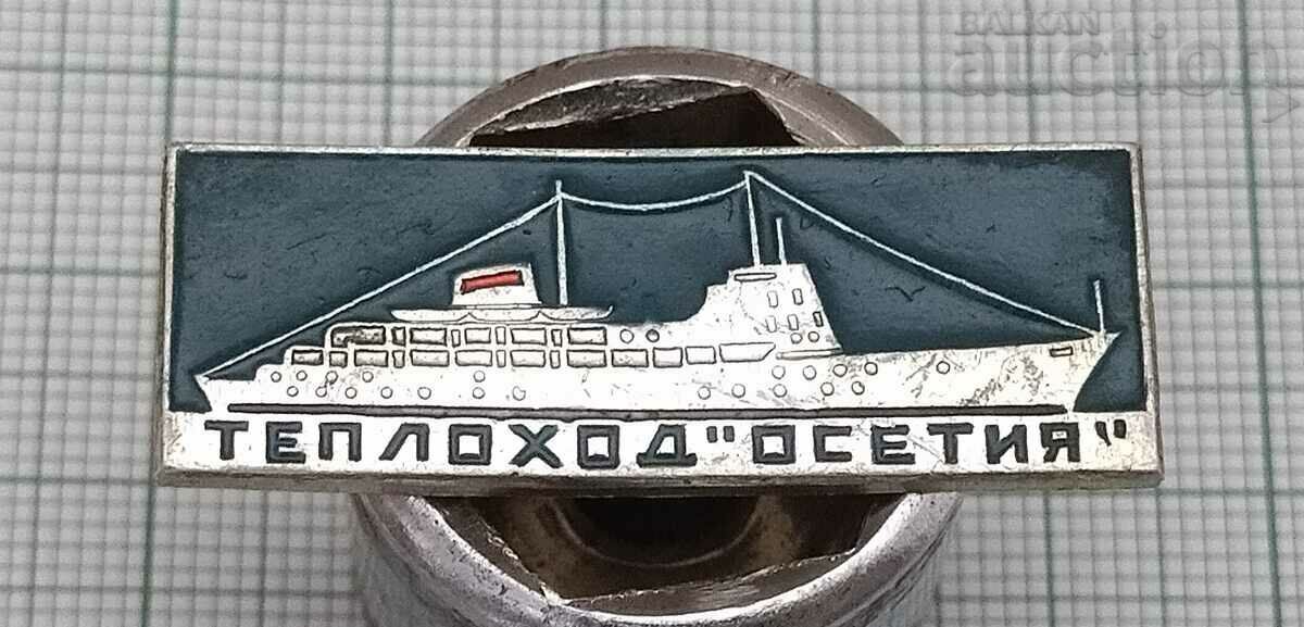 SHIP "OSSETIA" USSR BADGE