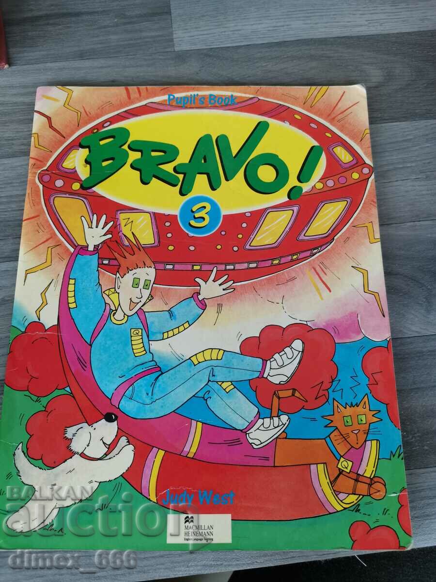 Bravo 3. Pupil's Book Judy West