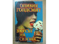 Savoarea sezonului - Olivia Goldsmith