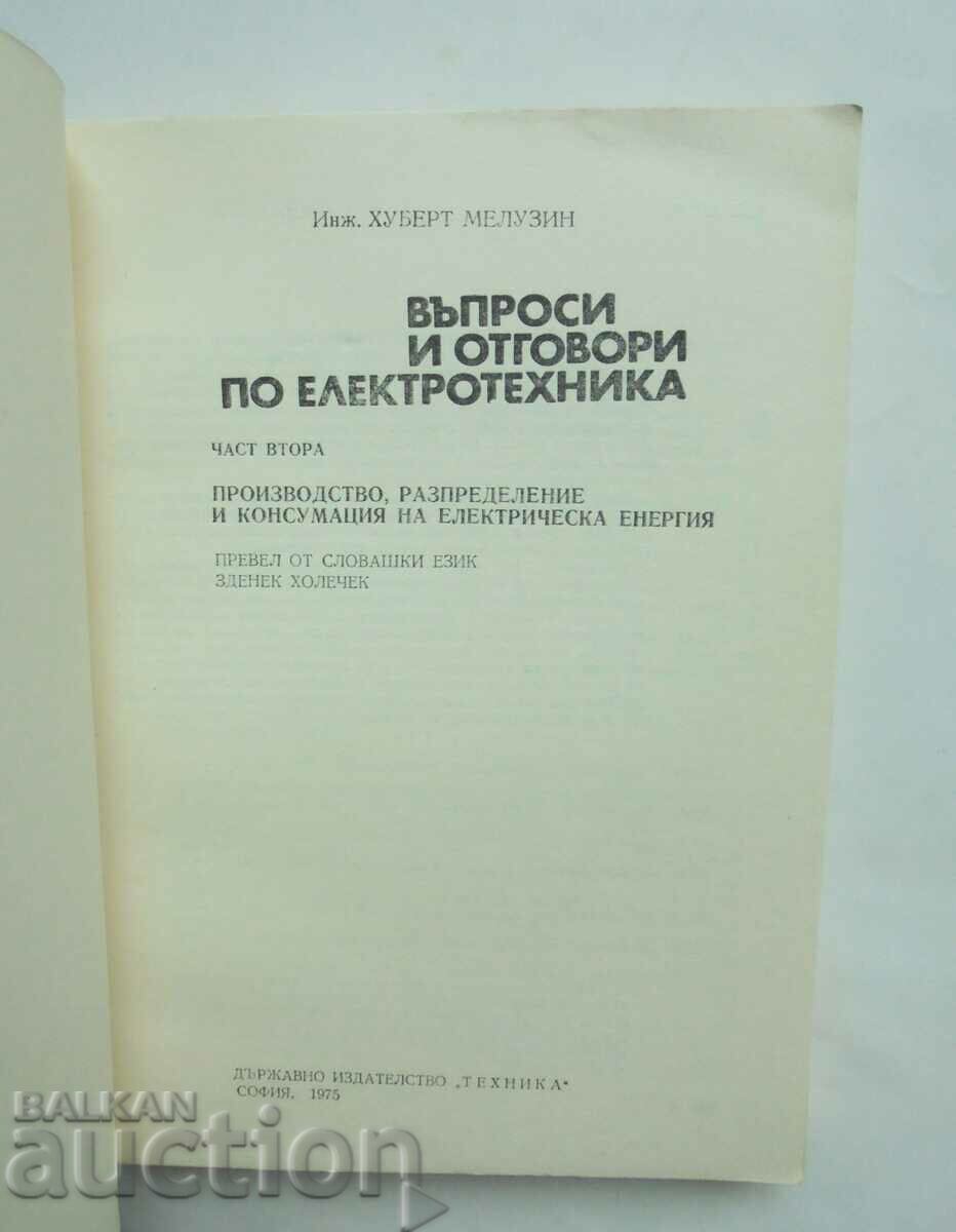 Delivery of Electrical Engineering Questions and Answers Part 1-3 Hubert Melusin Delivery of Electrical Engineering Questions and Answers Part 1-3 Hubert Melusin