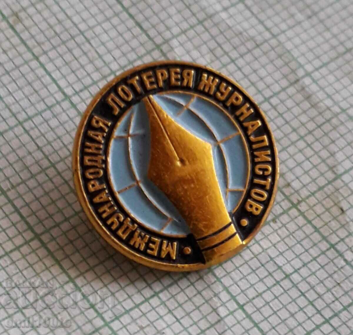 Badge - International Journalist Lottery with price 1.00 BGN | € 0.51 Badge - International Journalist Lottery with price 1.00 BGN | € 0.51