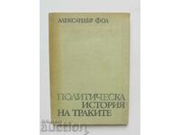 Политическа история на траките - Александър Фол 1972 г.