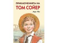 The Adventures of Tom Sawyer / Hardcover