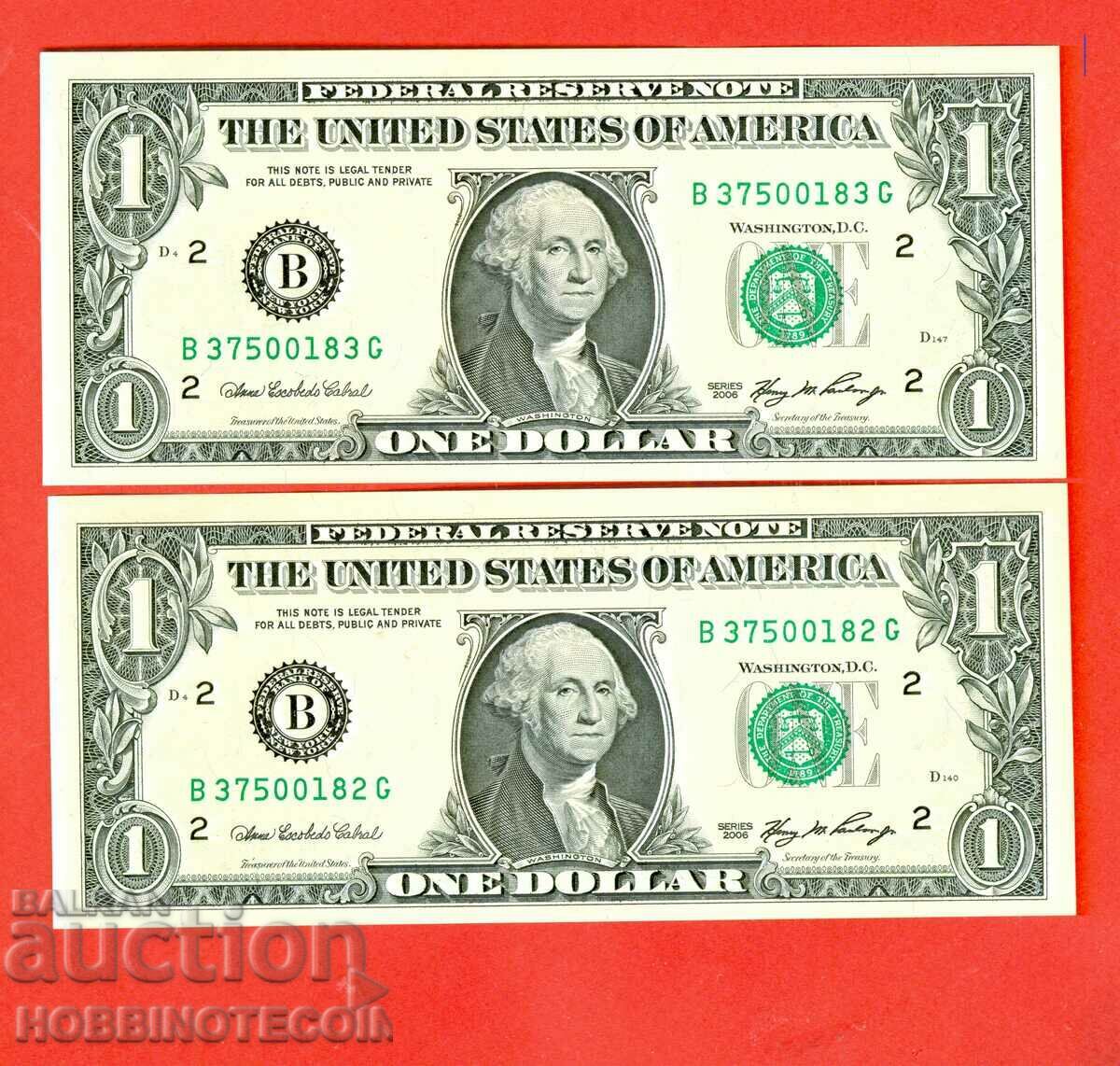 USA USA 2 x 1 $ - B PAIR - issue 2006 NEW UNC