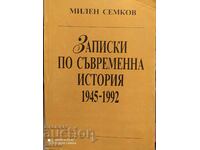 Записки по съвременна история, 1945 - 1992, Милен Семков