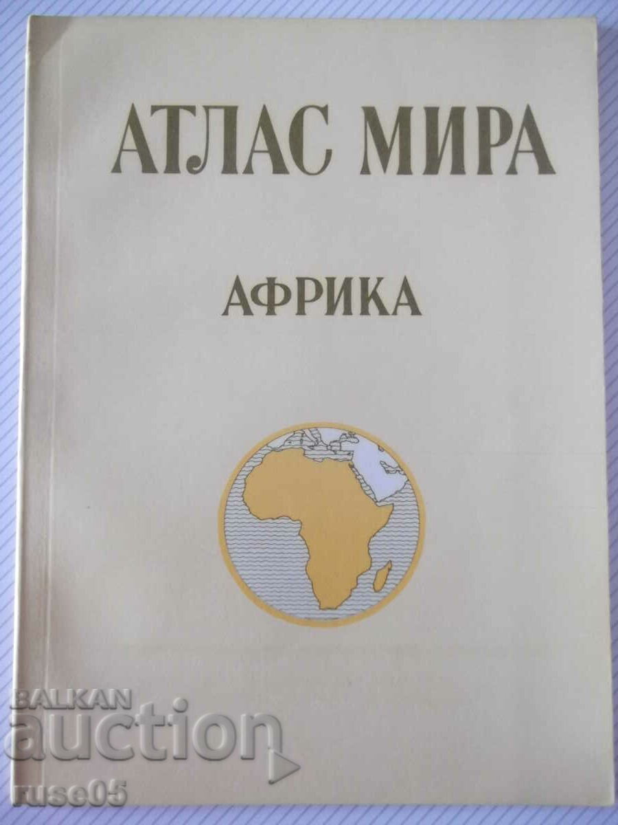 Cartea „Atlasul păcii – Africa – M. Svinarenko” – 38 pagini.
