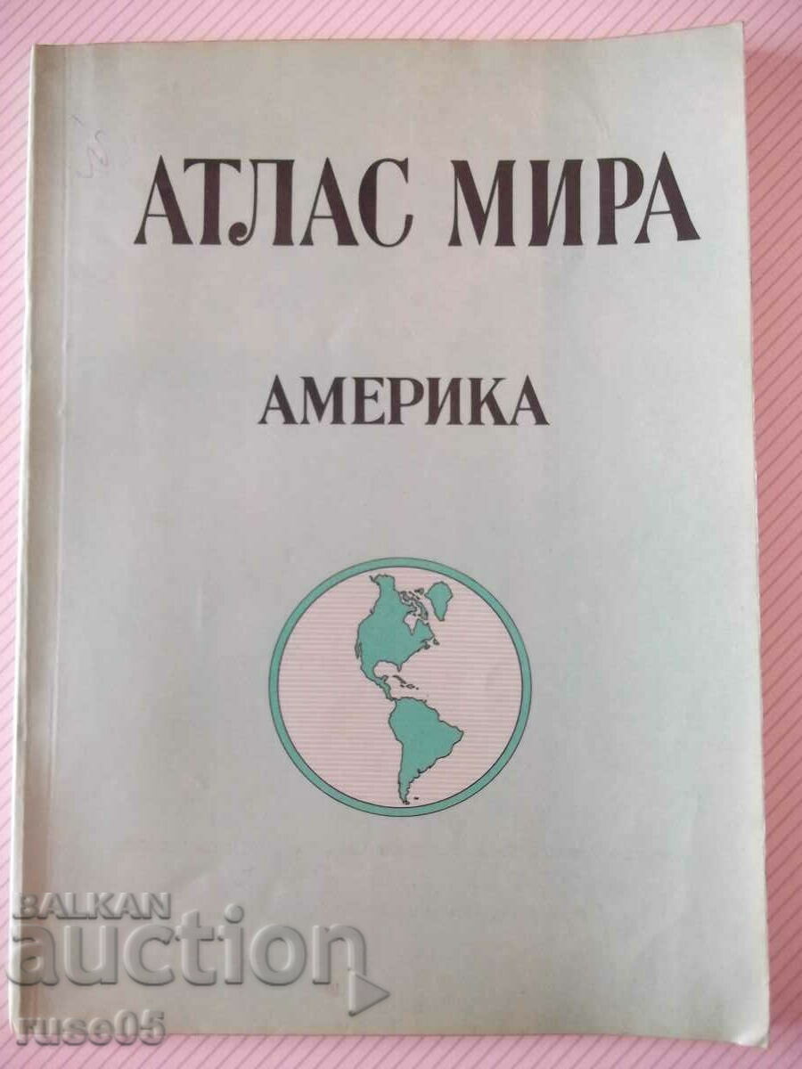 Cartea „Atlasul păcii – America – S. Sergeeva” – 64 pagini.