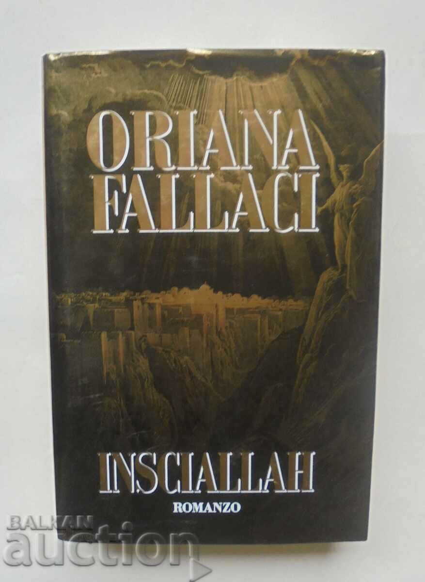 Insciallah - Oriana Fallaci 1992. Oriana Fallaci