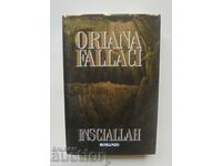 Insciallah - Oriana Fallaci 1992. Oriana Fallaci