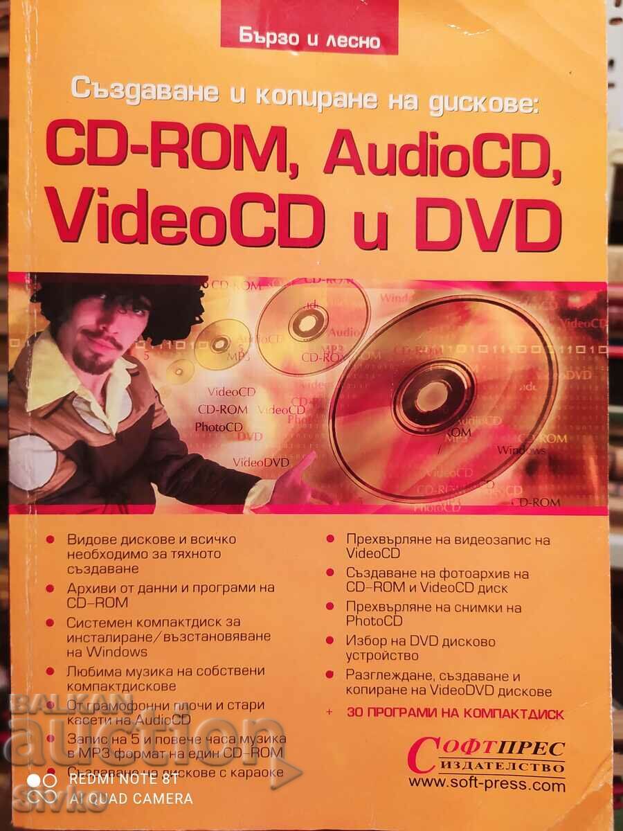 Create and copy discs, with disc