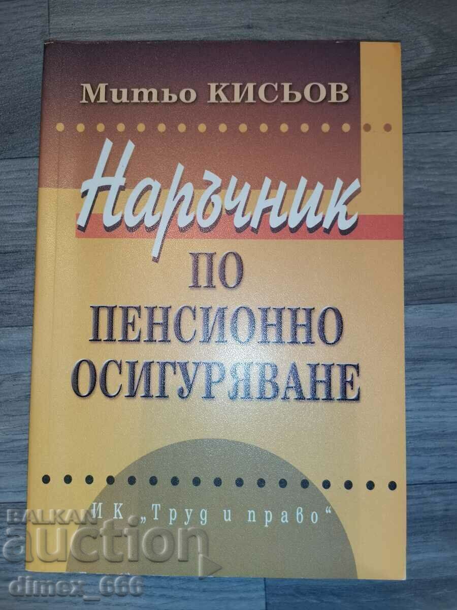 Handbook on pension insurance Mityo Kisiov