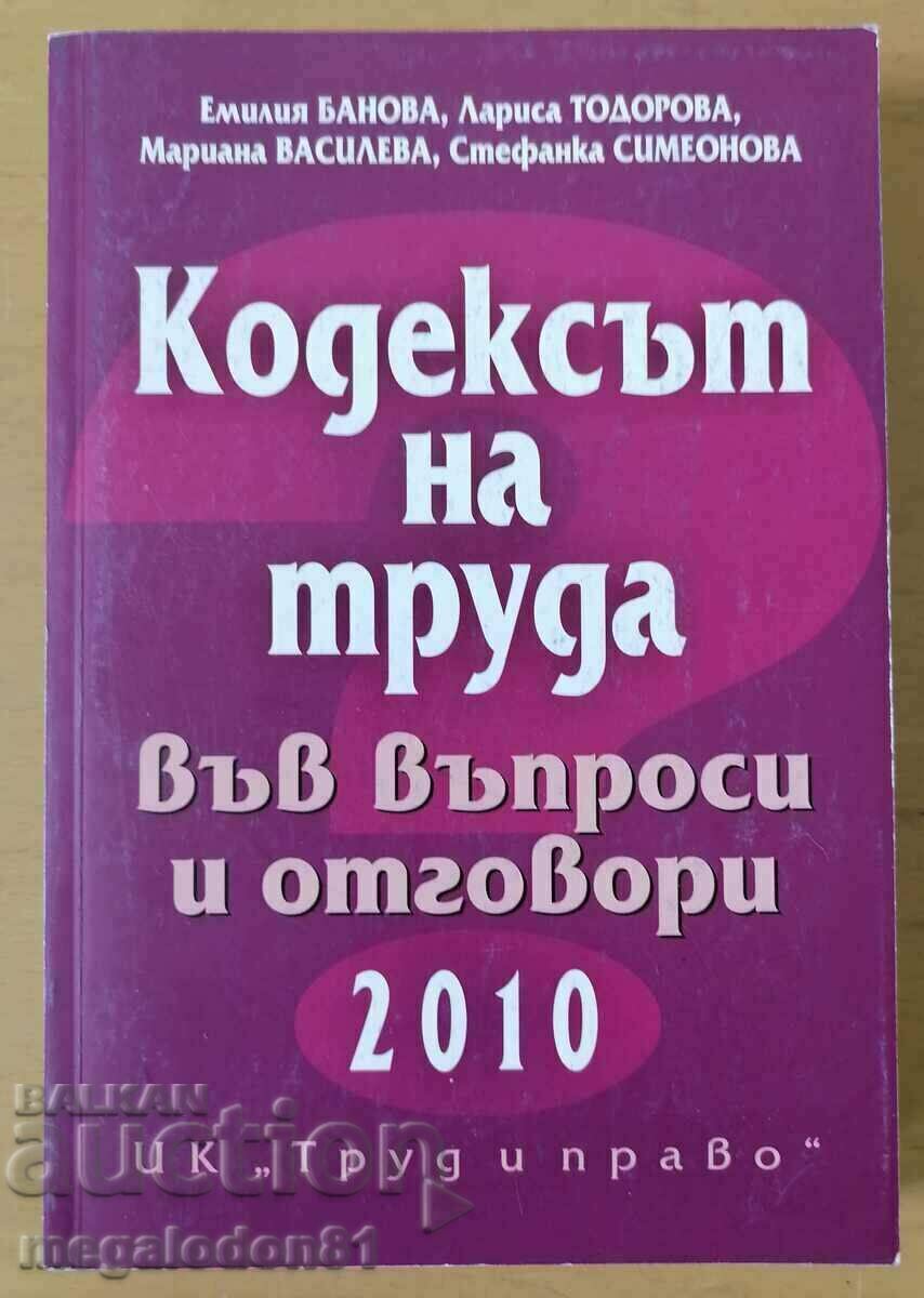 Codul muncii în întrebări și răspunsuri, ed. 2010