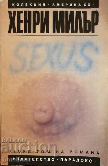 Crucifixion in pink. Sex. Volume 2 - Henry Miller