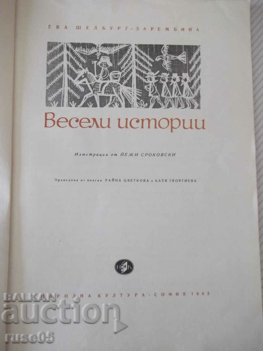 Book "Funny stories - Eva Shelburg-Zarembina" - 40 pages. with price 10.00 BGN | € 5.11 Book "Funny stories - Eva Shelburg-Zarembina" - 40 pages. with price 10.00 BGN | € 5.11