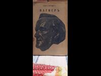 Βάγκνερ, Μαξ Κρόνμπεργκ, πριν το 1945