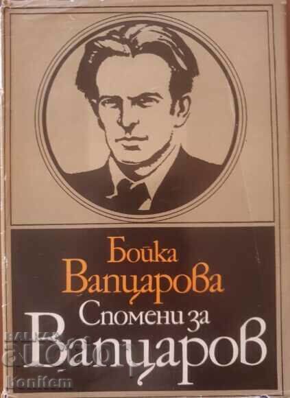 Memories of Vaptsarov - Boyka Vaptsarova Memories of Vaptsarov - Boyka Vaptsarova