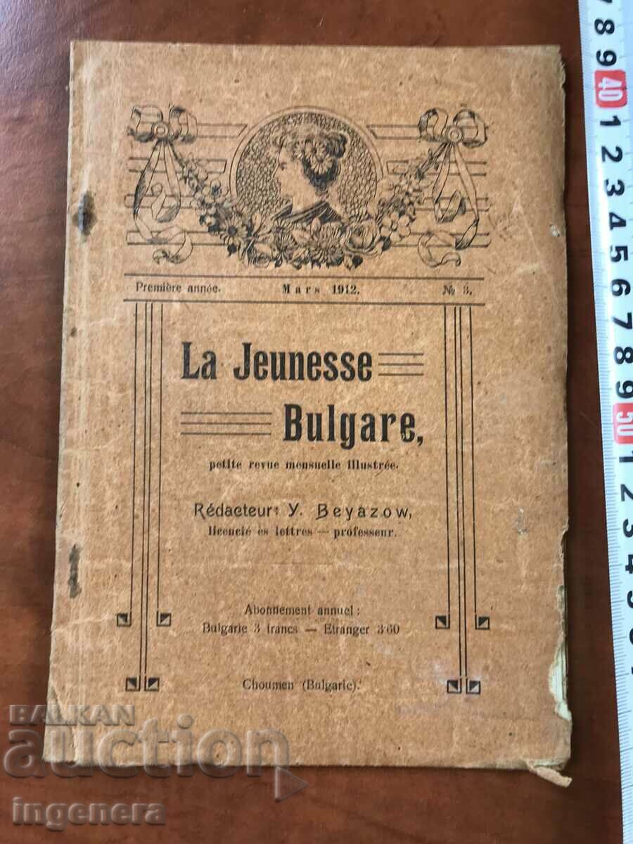 REVISTA TINERETULUI BULGAR „LA JEUNESSE BULGARE”-3/ 1912