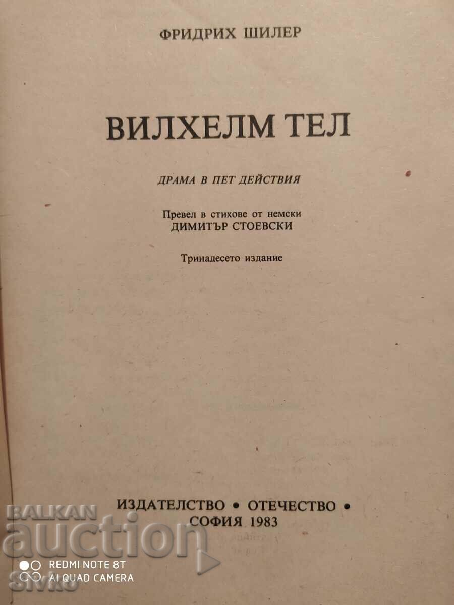Wilhelm Tell, Friedrich Schiller with price 0.99 BGN | € 0.51 Wilhelm Tell, Friedrich Schiller with price 0.99 BGN | € 0.51