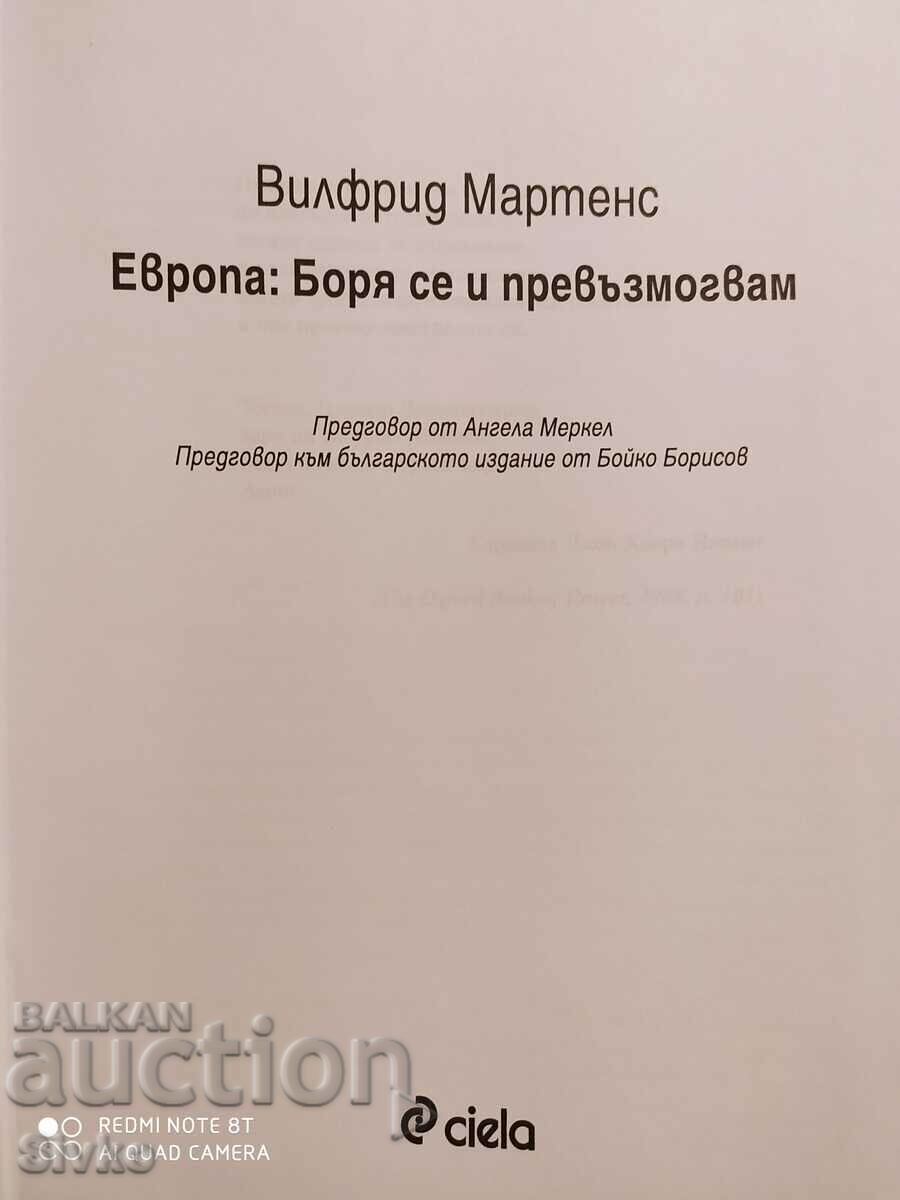 Europe - I Struggle and Overcome, Wilfried Martens, foreword with price 0.99 BGN | € 0.51 Europe - I Struggle and Overcome, Wilfried Martens, foreword with price 0.99 BGN | € 0.51