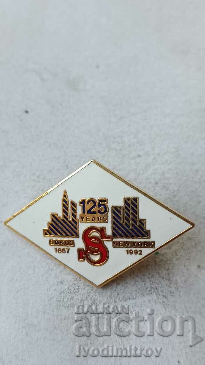 Badge 125 Years SOKOL New York 1867 - 1992
