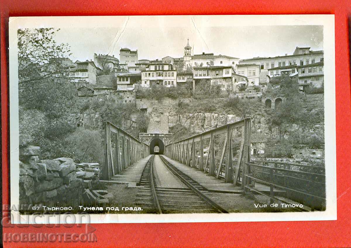 CARD TARNOVO - TUNNEL before 1959