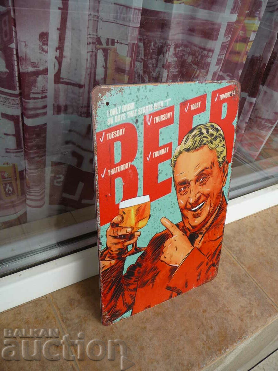 Metal beer sign Every day I drink a beer, cheers beer with price 18.00 BGN | € 9.20 Metal beer sign Every day I drink a beer, cheers beer with price 18.00 BGN | € 9.20