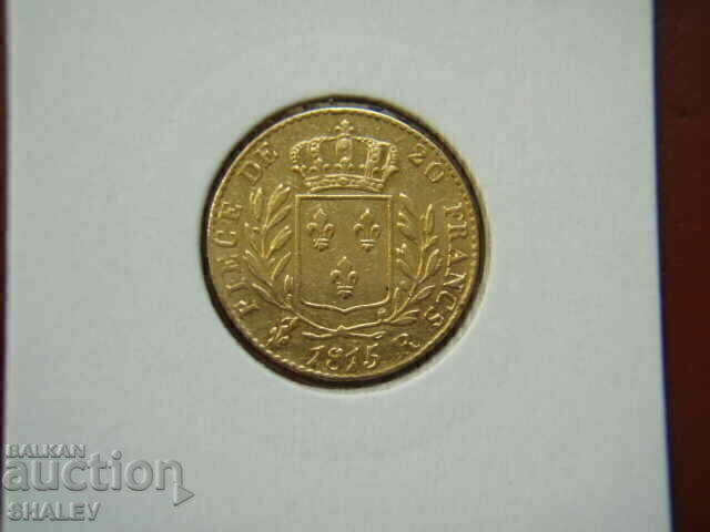 Auction 20 Francs 1815 R France - AU (Gold) Auction 20 Francs 1815 R France - AU (Gold)