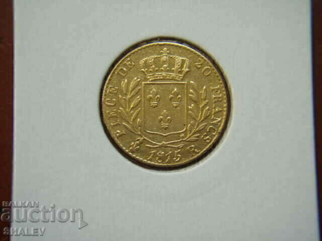 Delivery of 20 Francs 1815 R France - AU (Gold) Delivery of 20 Francs 1815 R France - AU (Gold)