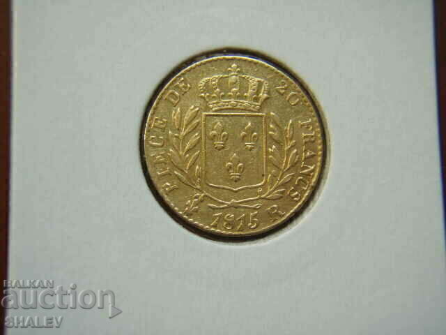 20 Francs 1815 R France - AU (Gold) 20 Francs 1815 R France - AU (Gold)