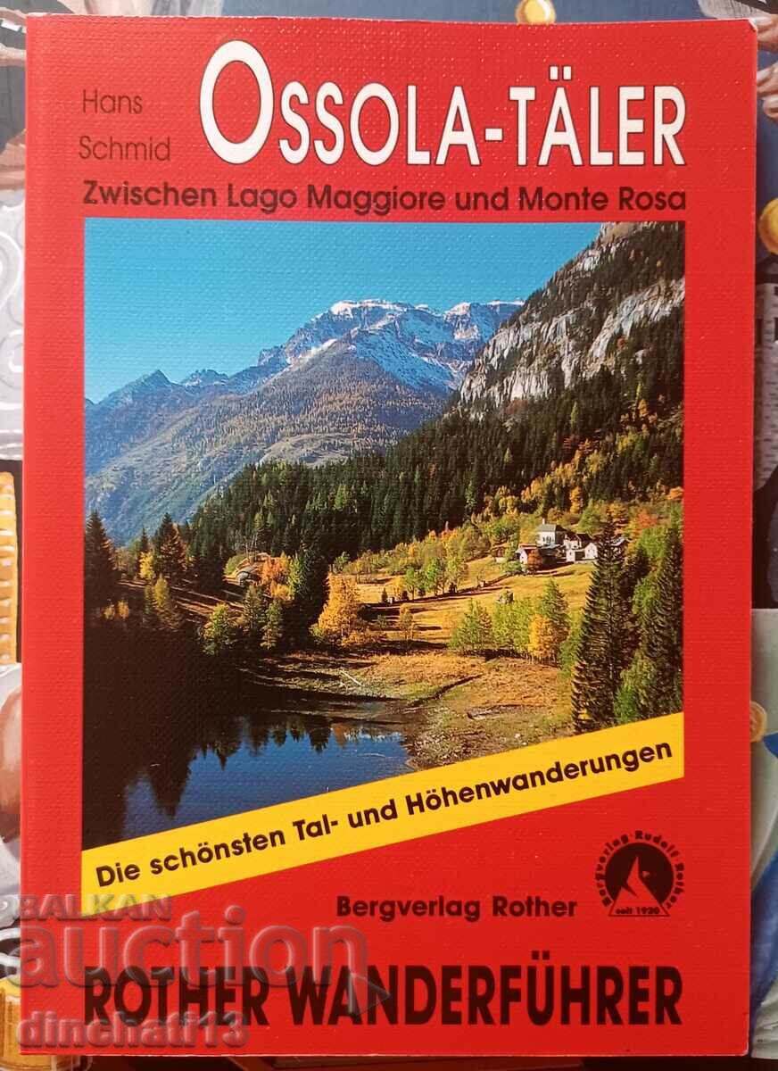 Ossola-Täler: Hans Schmid - Пътеводител за алпийски туризъм