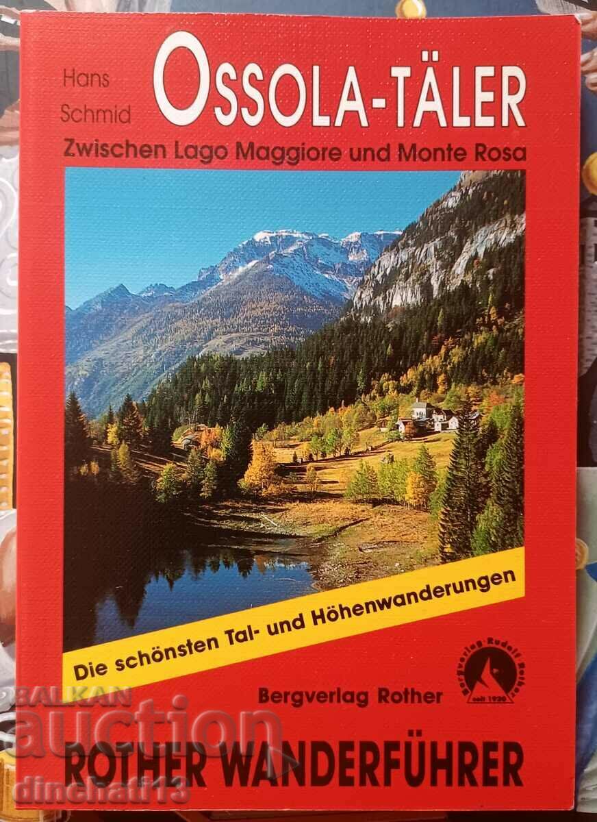 Ossola-Täler: Hans Schmid - Οδηγός Τουρισμού των Άλπεων