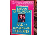 Как да поддържаме любовта, Барбара Де Анджелис