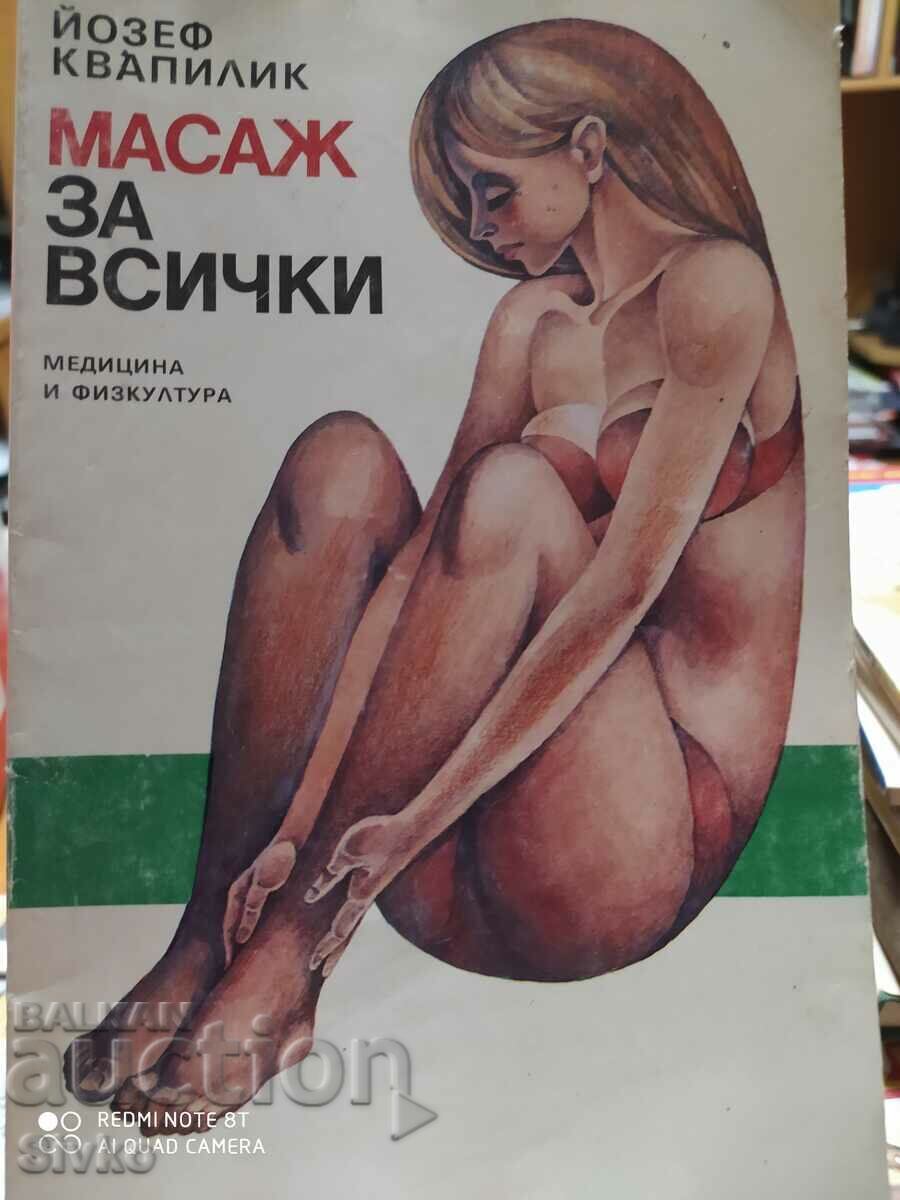 Massage for all, Josef Kvapilik, many photos Massage for all, Josef Kvapilik, many photos