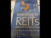 Investing in REITS Ralph L. Bloc