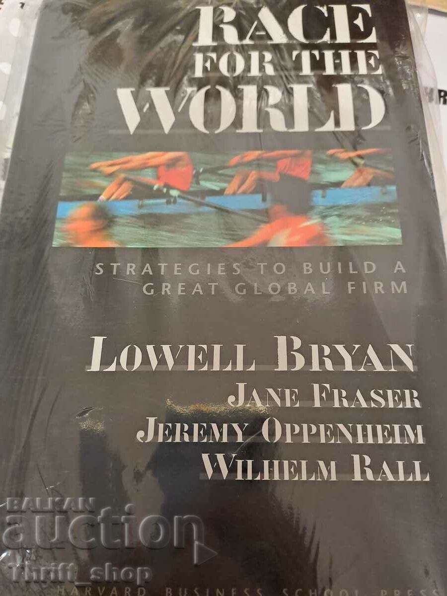 Race for the world Lowell Bryan