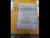 The trusted leader Robert M. Galford