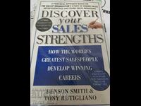 Discover Your Sales Strengths: How the World's Greatest Sales