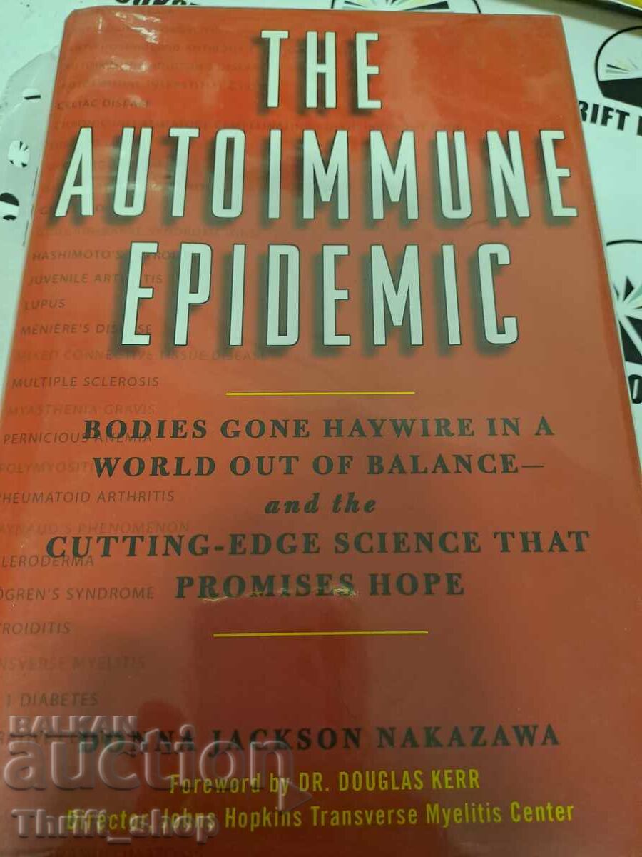 The autoimmune epidemic Donna Jackson Nakazawa