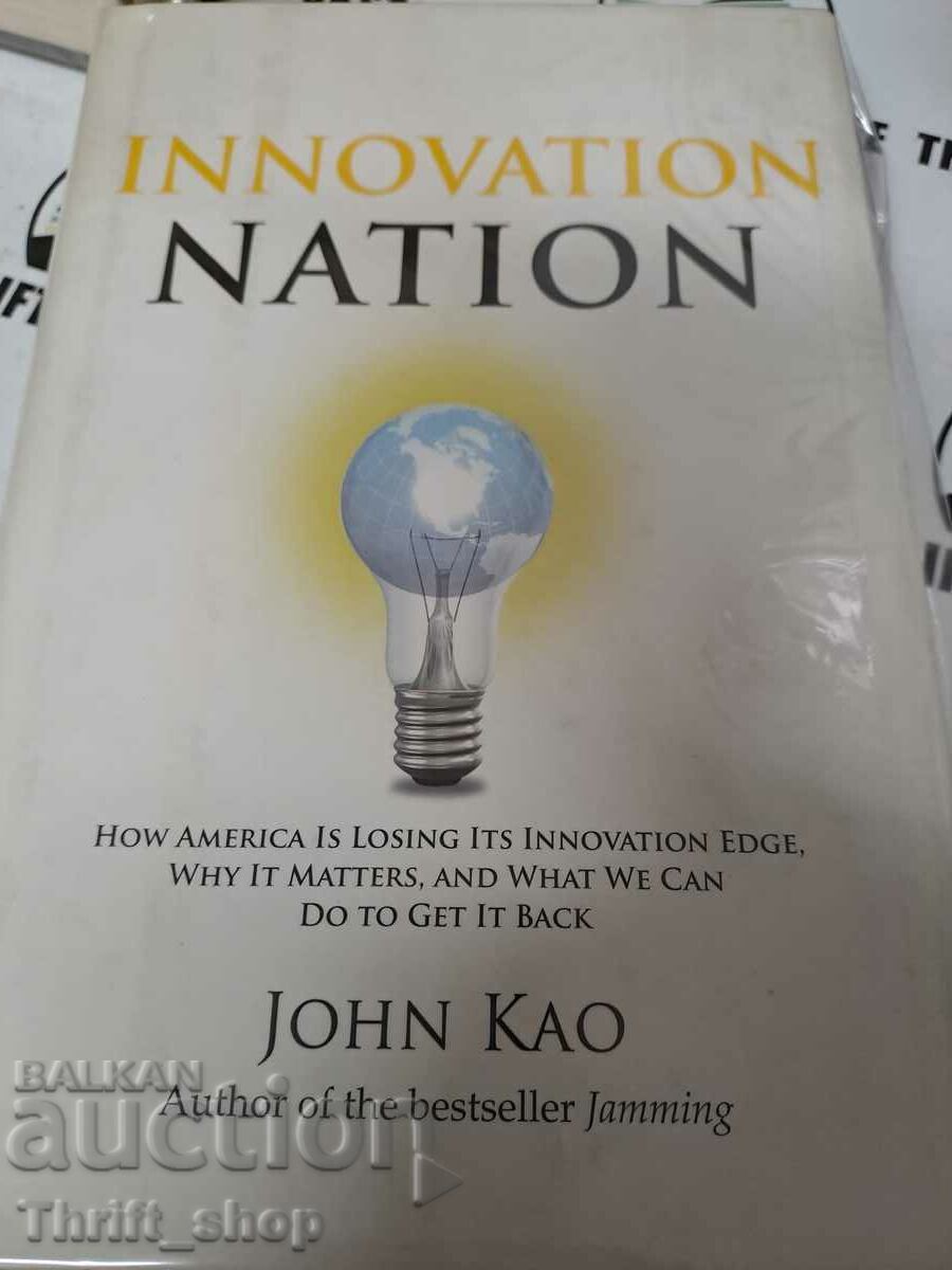 Națiunea Inovației John Kao
