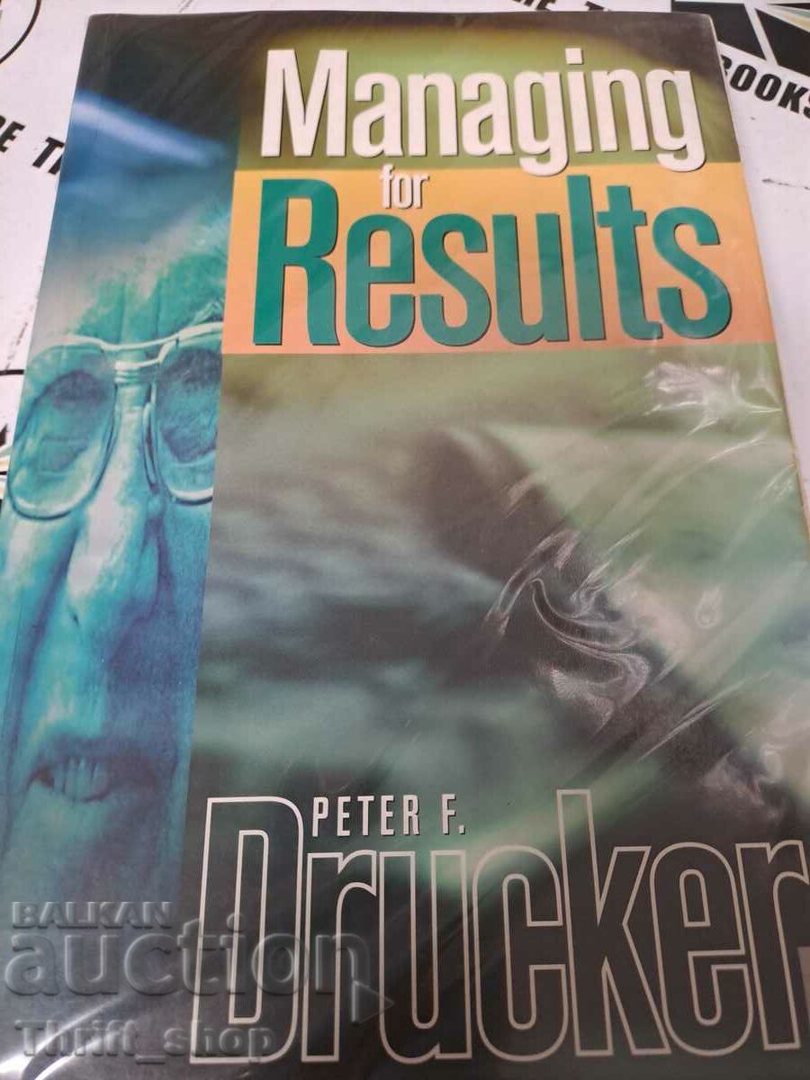 Managing for results Peter Drucker