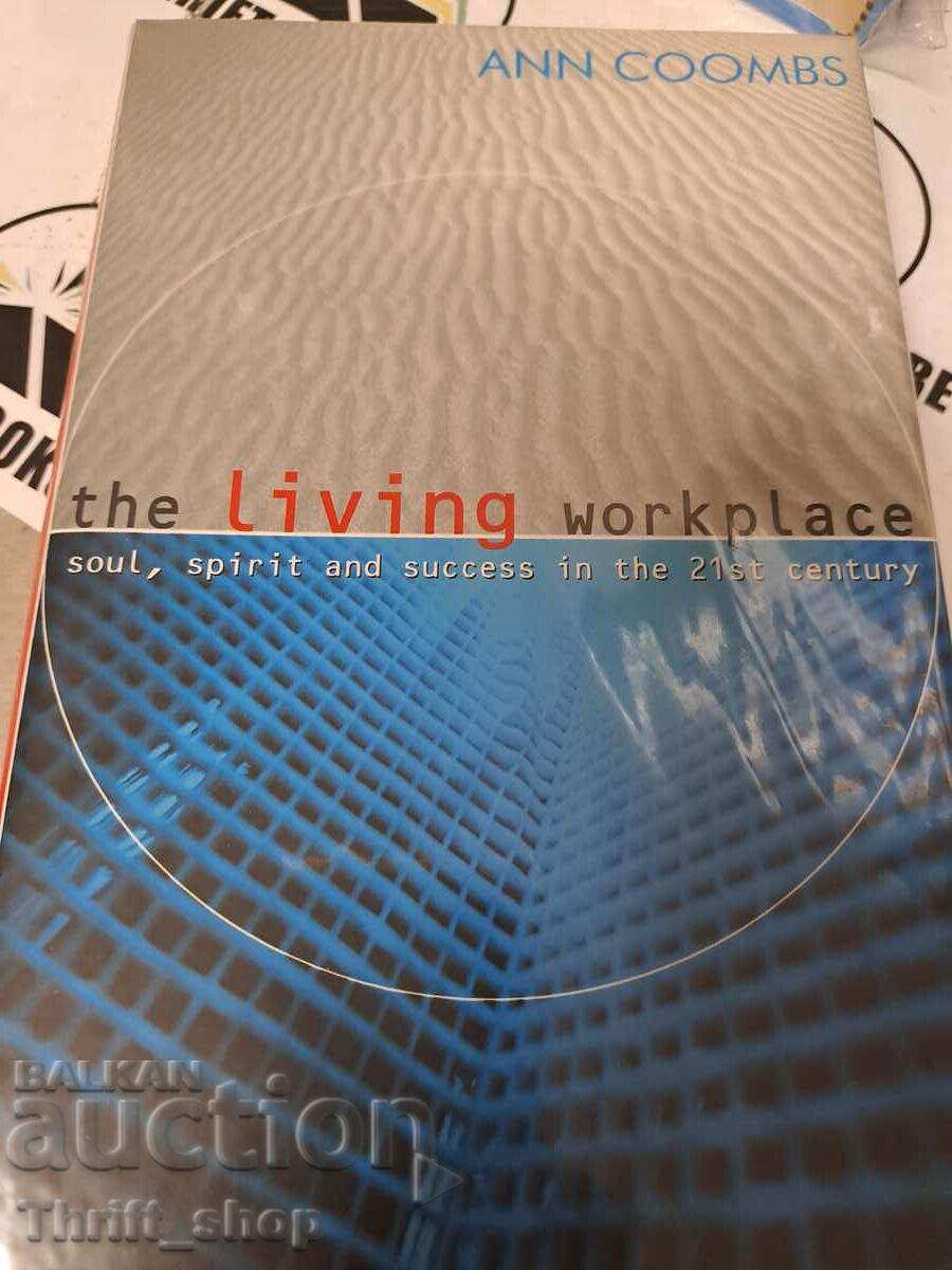 The living workspace Ann Coombs
