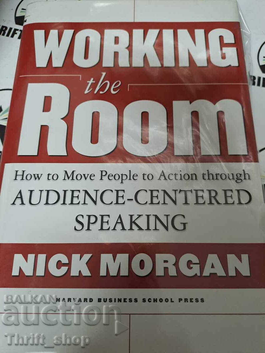 Working the room Nick Morgan