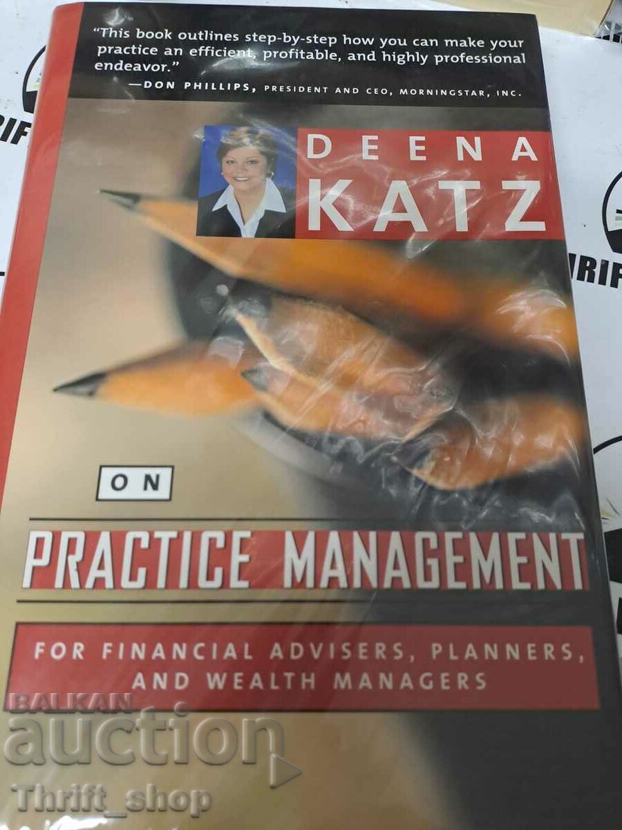 Deena Katz σχετικά με τη διαχείριση πρακτικής