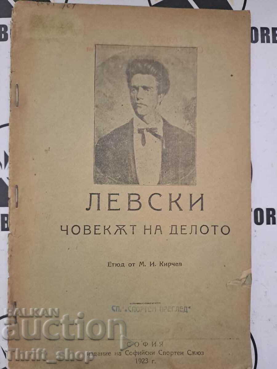 Levski, the man in the case, Metodi I. Kirchev