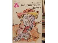 Nu ratați ziua, Saul Bellow, prima ediție