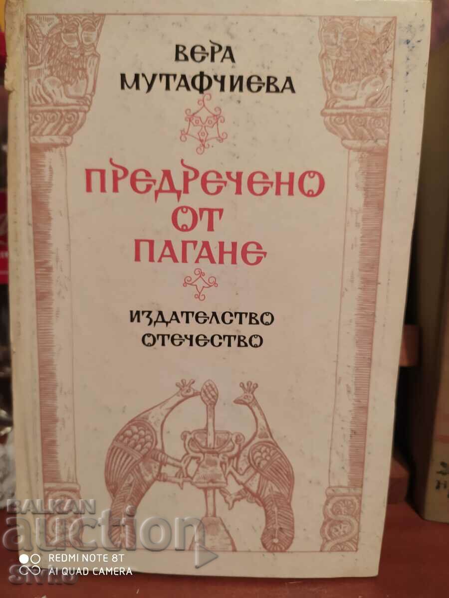 Prevestit de Pagane, Vera Mutafchieva, multe ilustrații