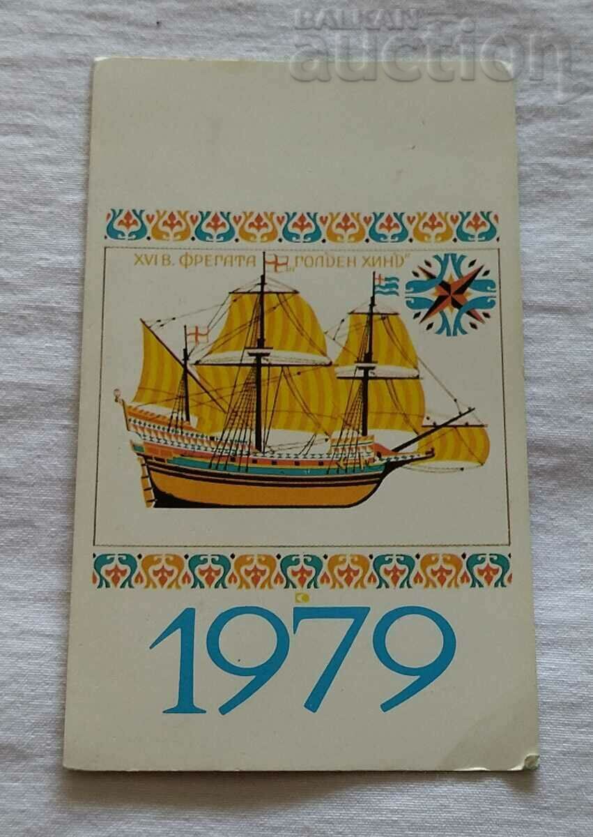 THE GOLDEN HIND SHIP 16th century CALENDAR 1979